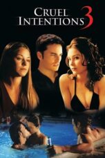 Cruel Intentions 3 (2004) Sub Indo